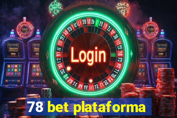 78 bet plataforma